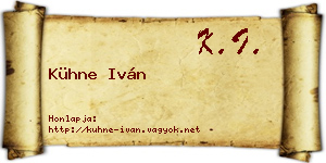 Kühne Iván névjegykártya